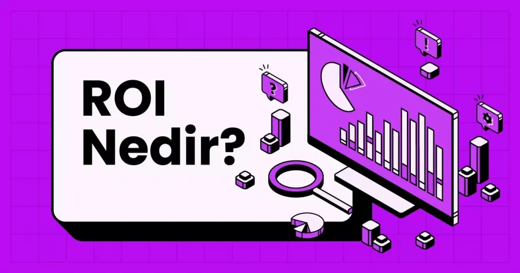 ROI Nedir?